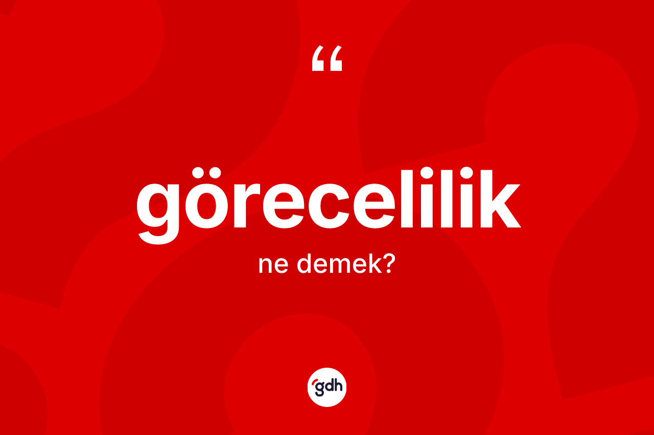 Görecelilik kelimesi nedir? Göreceliliğin kısaca tanımı nedir?
