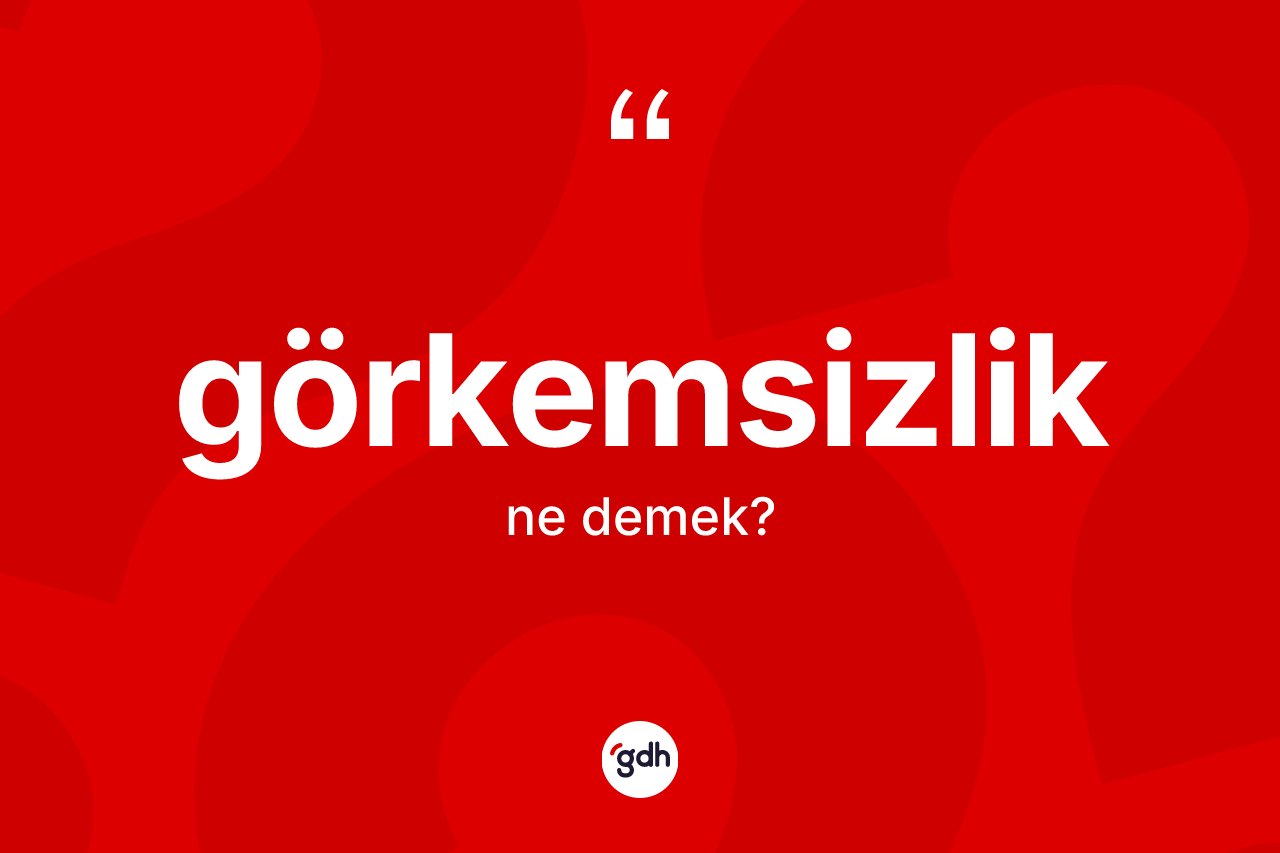 Görkemsizlik ne anlama gelir? Görkemsizliğin TDK'ya göre anlamı nedir?