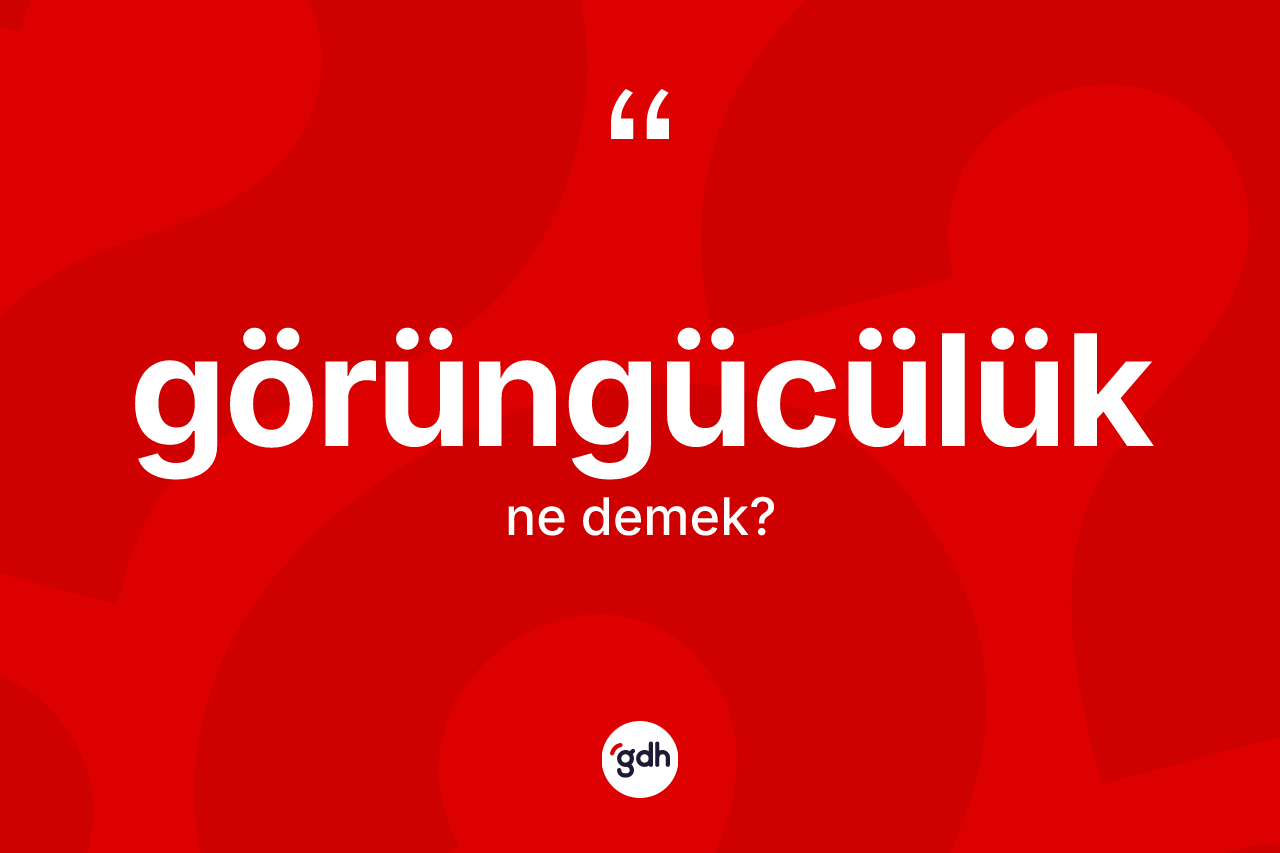 Görüngücülük kelimesi ne demek? Görüngücülük kelimesinin TDK anlamı nedir?