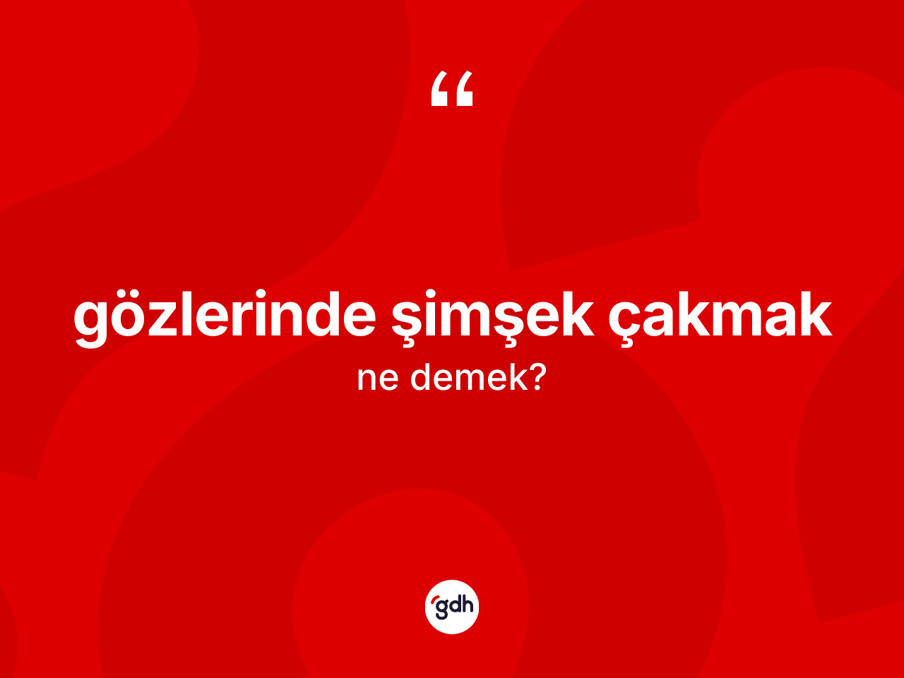 Gözlerinde şimşek çakmak ifadesinin kısaca anlamı nedir? Gözlerinde şimşek çakmak ifadesi nerede kullanılır?