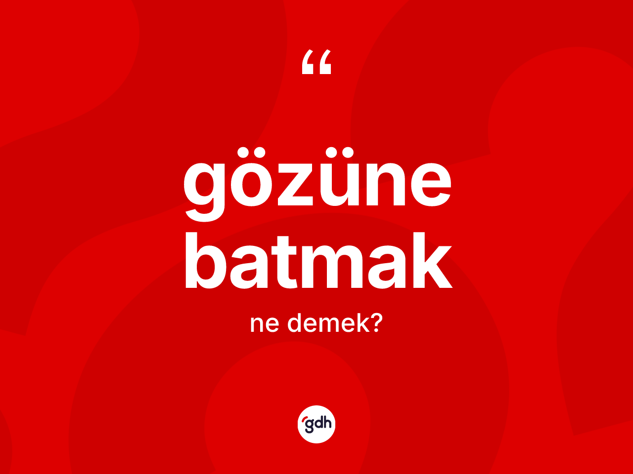 Gözüne batmak ifadesinin anlamı nedir? Gözüne batmak ifadesinin TDK'ya göre açıklaması nedir?