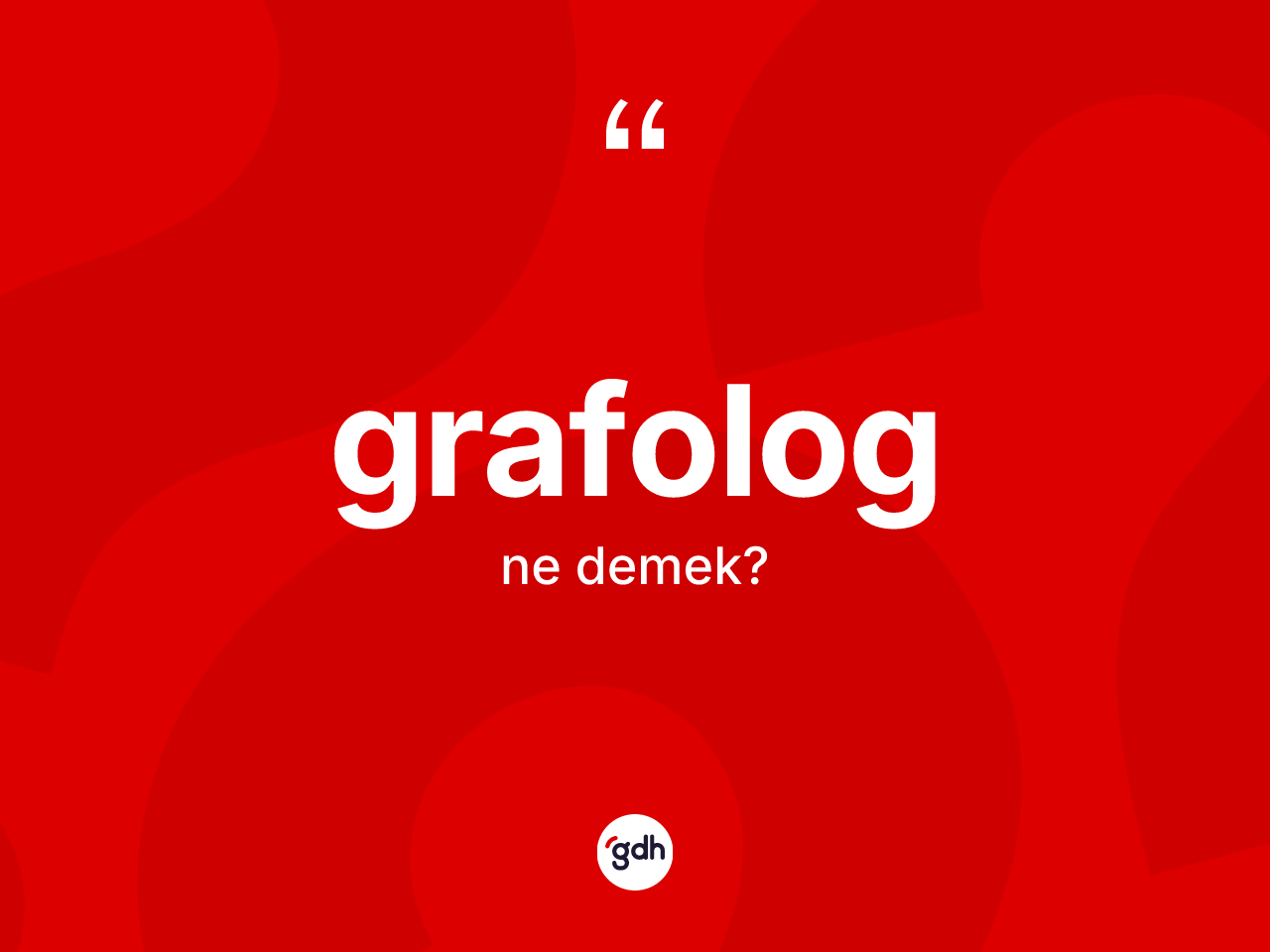 Grafolog kelimesi ne anlama gelir? Grafolog kelimesinin TDK'ya göre açıklaması nedir?