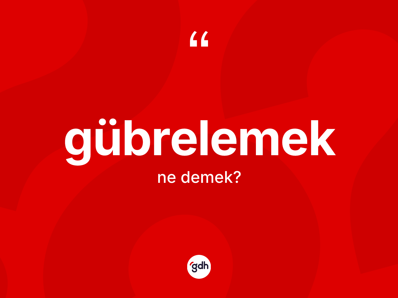 Gübrelemek kelimesinin tanımı nedir? Gübrelemek kelimesinin TDK'ya göre açıklaması nedir?