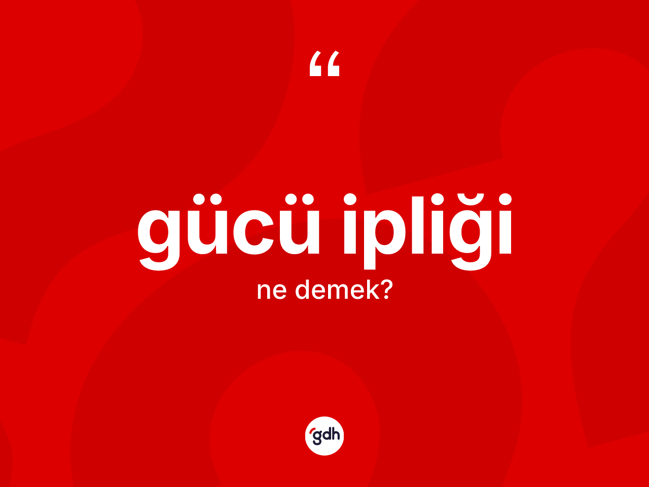 Gücü ipliği ne anlama gelir? Gücü ipliği kelimesinin TDK'ya göre açıklaması nedir?