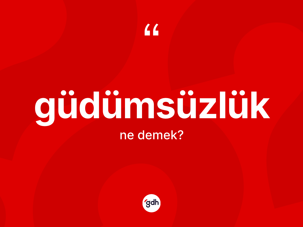 Güdümsüzlük kelimesi ne demek? Güdümsüzlüğün TDK'ya göre anlamı nedir?