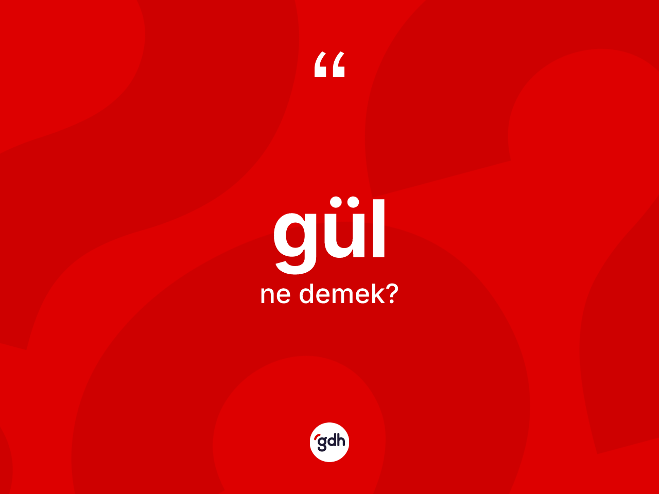 Gül kelimesinin tanımı nedir? Gül kelimesinin TDK'ya göre açıklaması nedir?