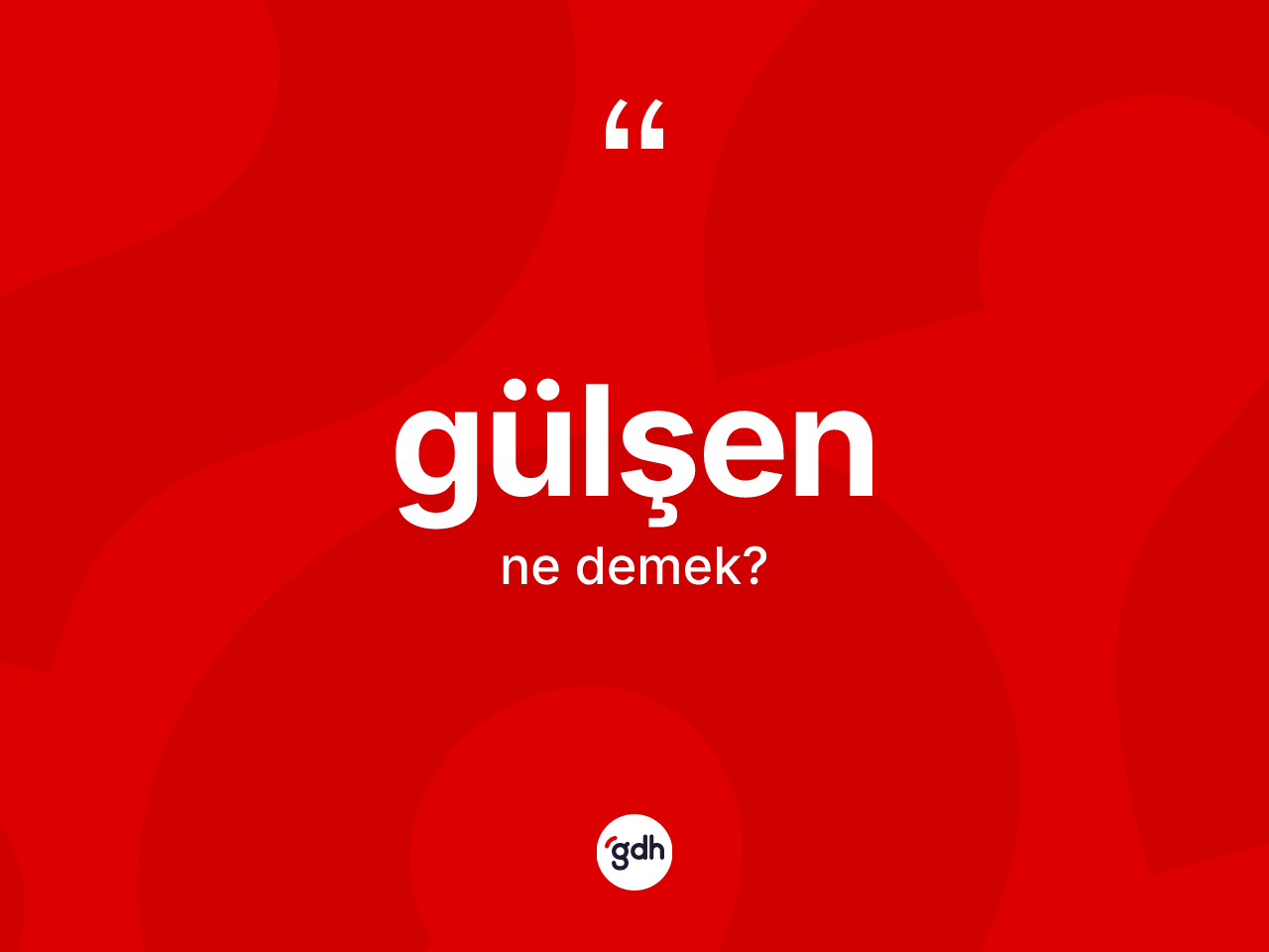 Gülşen kelimesinin sözlükteki tanımı nedir? Gülşen kelimesinin TDK anlamı nedir?