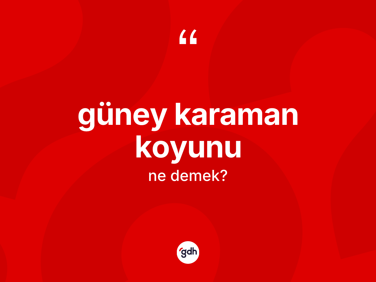 Güney karaman koyunu kelimesinin anlamı nedir? Güney karaman koyununun halk arasındaki kullanımı nasıldır?