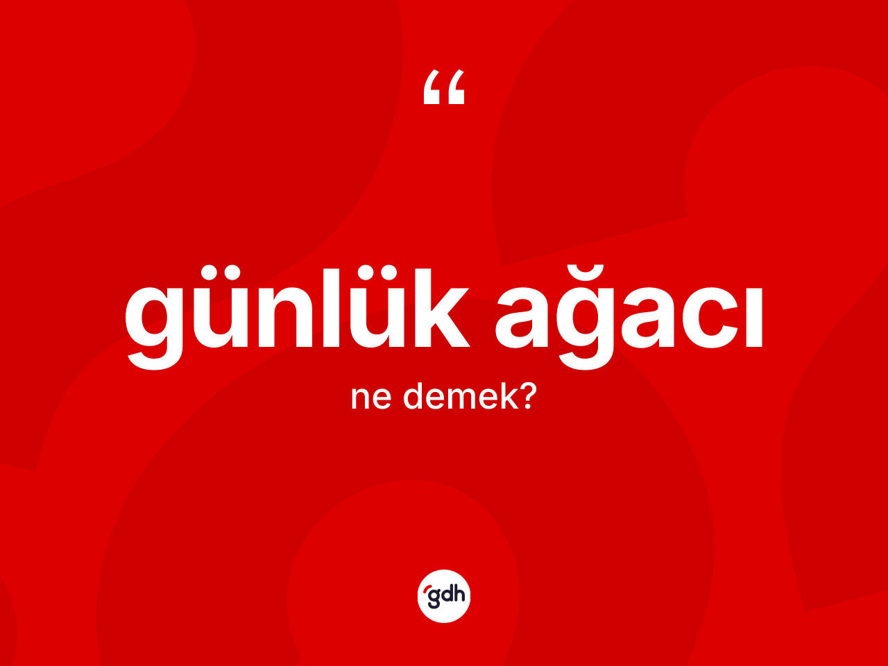 Günlük ağacı ne demek? Günlük ağacının halk arasındaki kullanımı nasıldır?