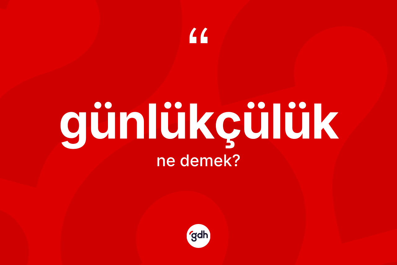 Günlükçülük nedir? Günlükçülüğün halk arasındaki kullanımı nasıldır?