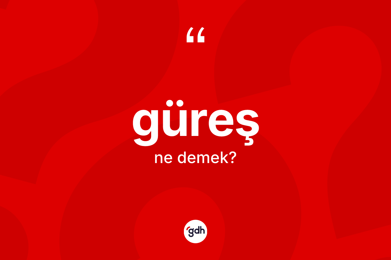 Güreş kelimesi nedir?