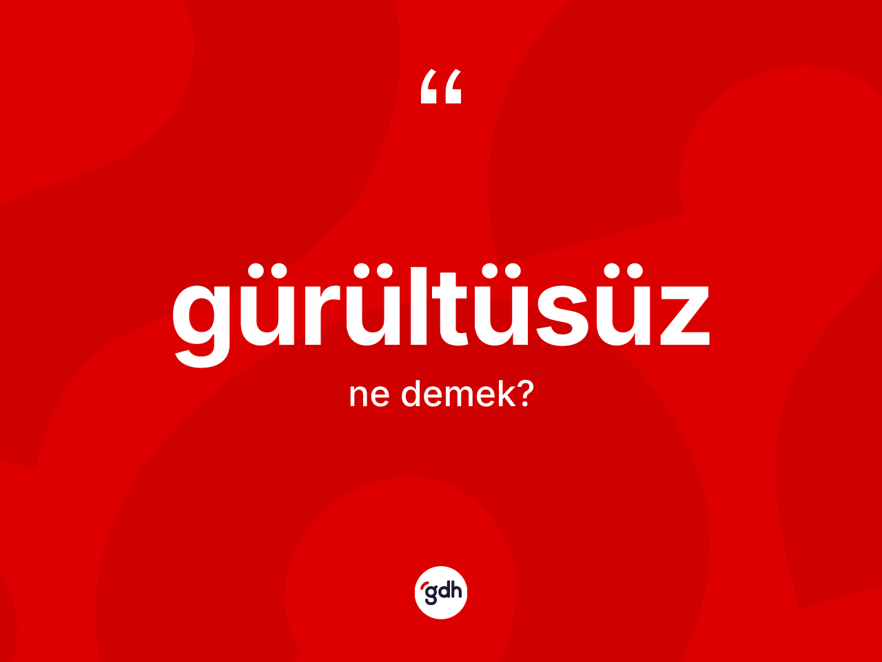Gürültüsüz nedir? Gürültüsüzün halk arasındaki kullanımı nasıldır?