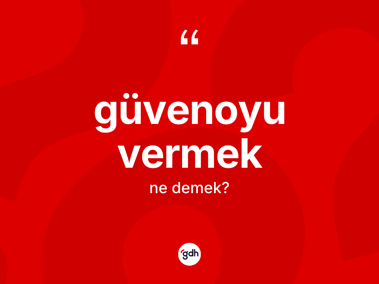 Güvenoyu vermek ifadesinin kısaca anlamı nedir? Güvenoyu vermek ifadesinin TDK tanımı nedir?