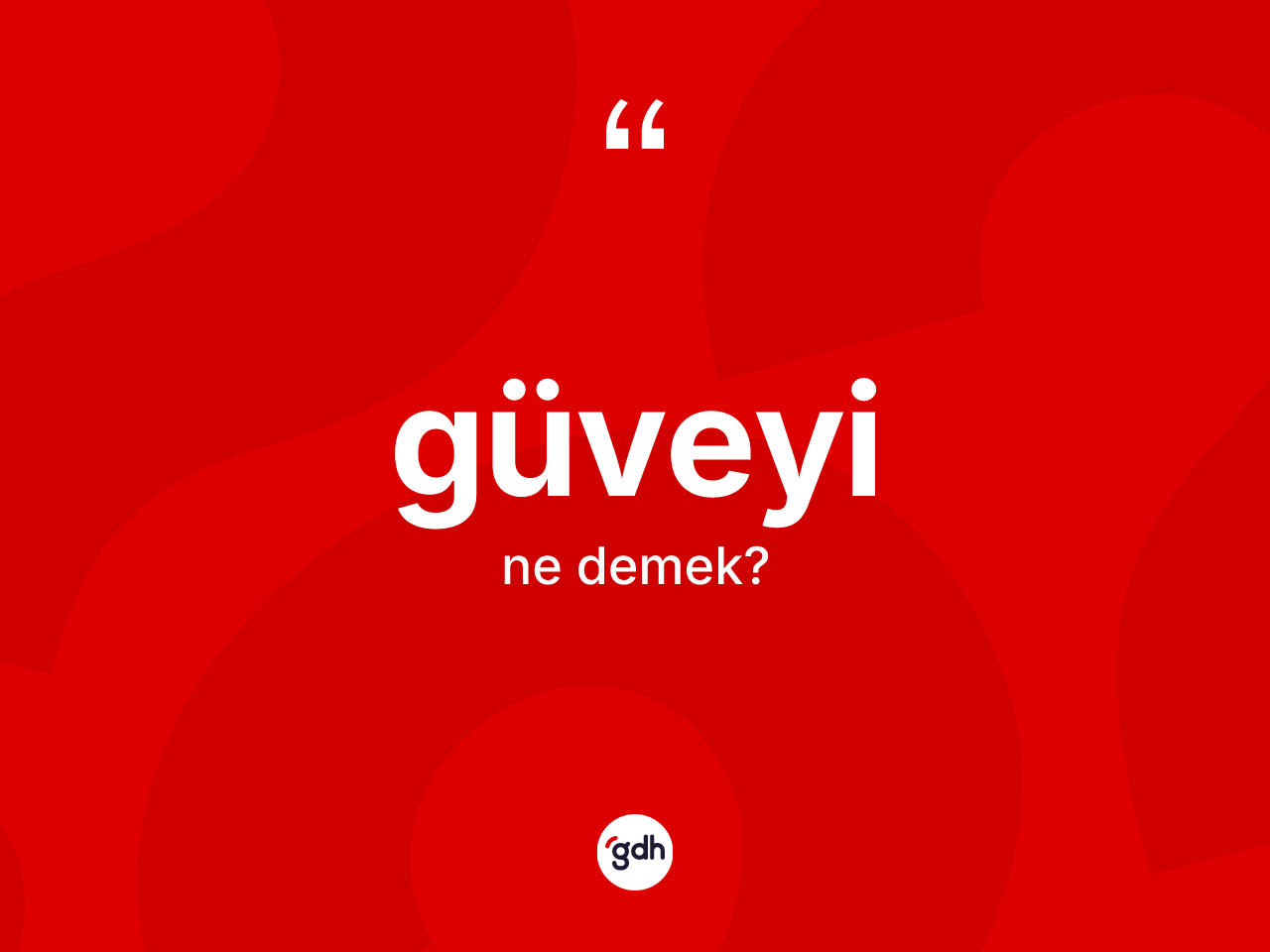 Güveyi kelimesi nedir? Güveyinin halk arasındaki kullanımı nasıldır?