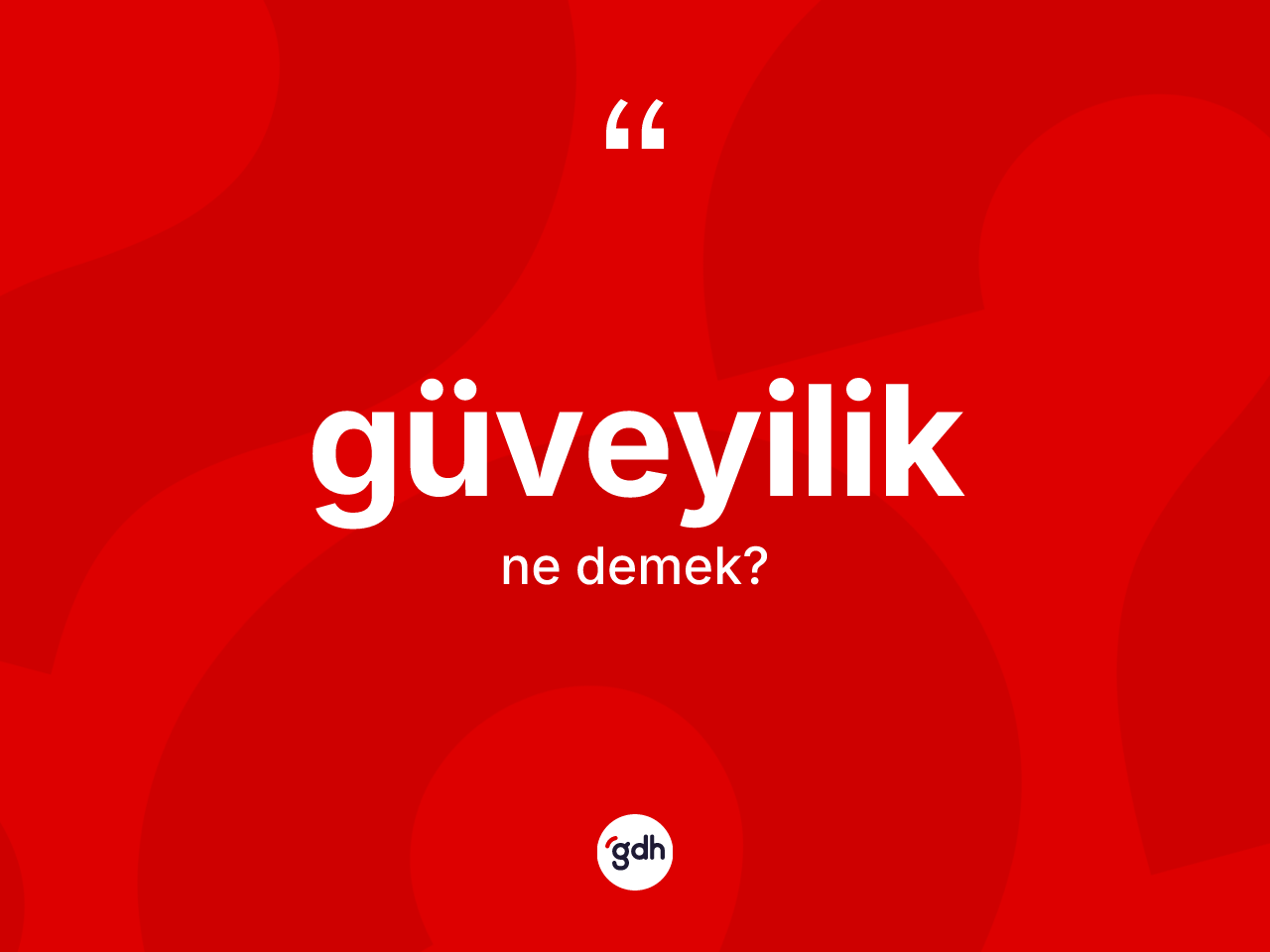 Güveyilik kelimesi ne demek? Güveyiliğin TDK'ya göre anlamı nedir?