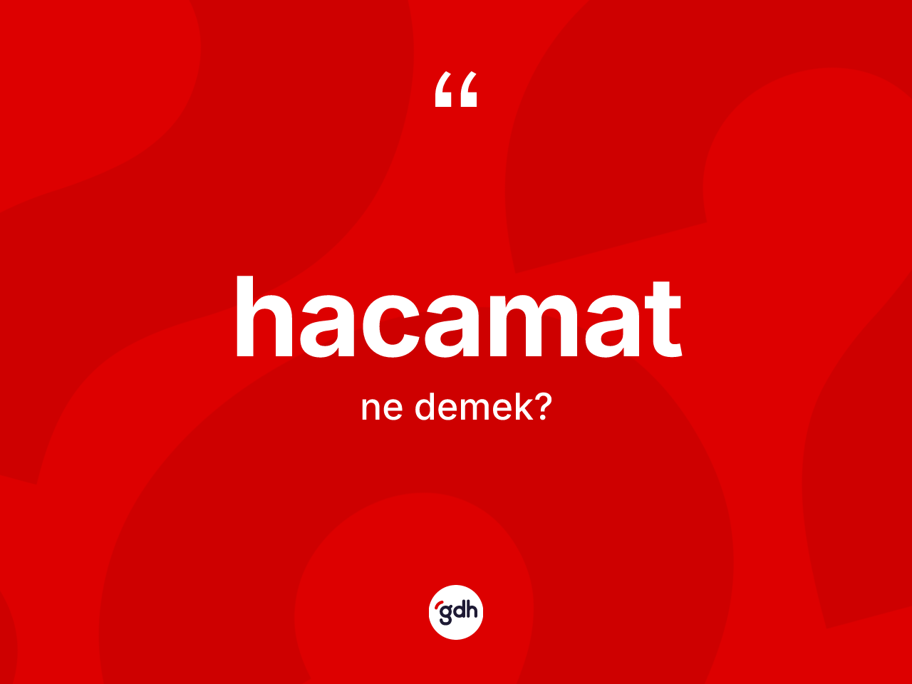 Hacamat kelimesinin anlamı nedir? Hacamat kelimesinin TDK anlamı nedir?