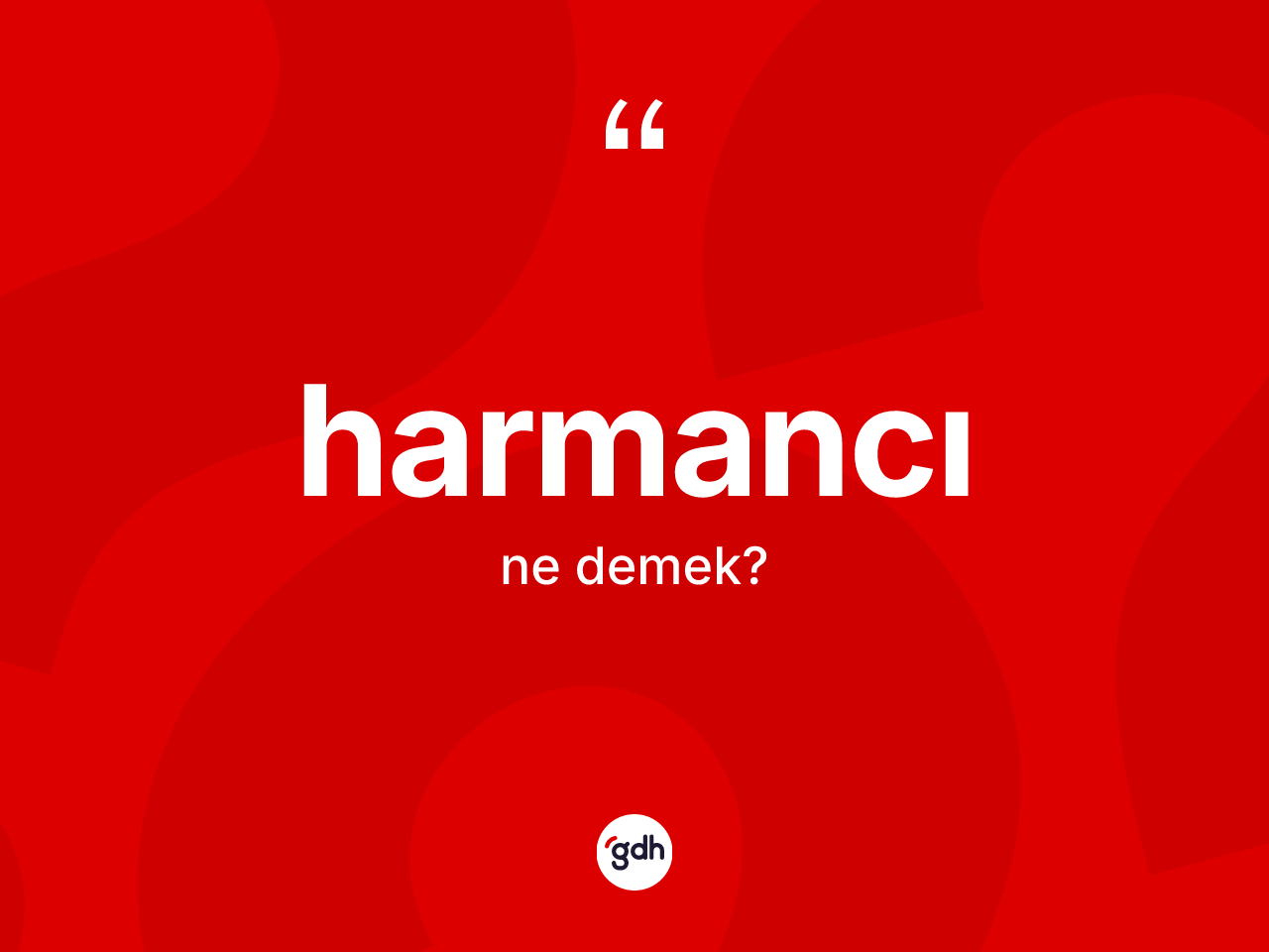 Harmancı kelimesi nedir? Harmancının halk arasındaki kullanımı nasıldır?