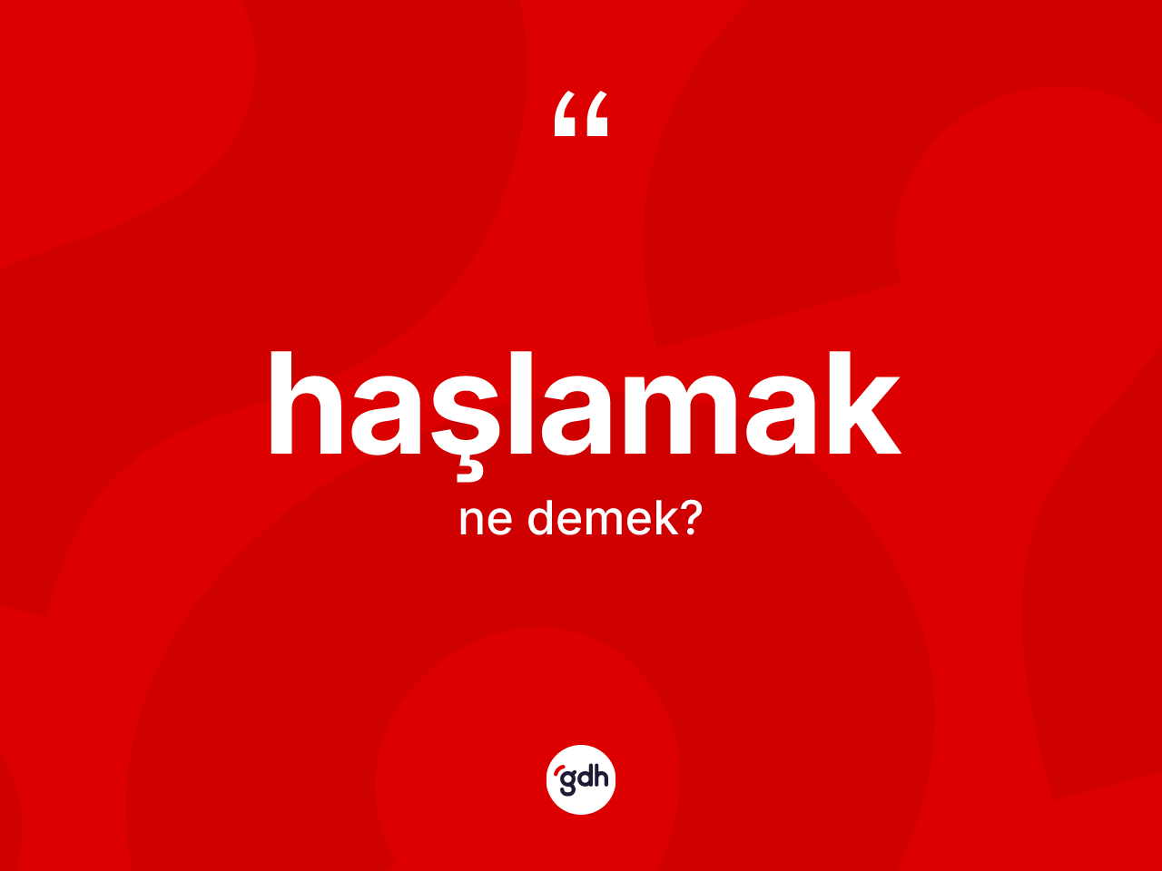 Haşlamak kelimesinin sözlükteki tanımı nedir? Haşlamağın TDK'ya göre anlamı nedir?