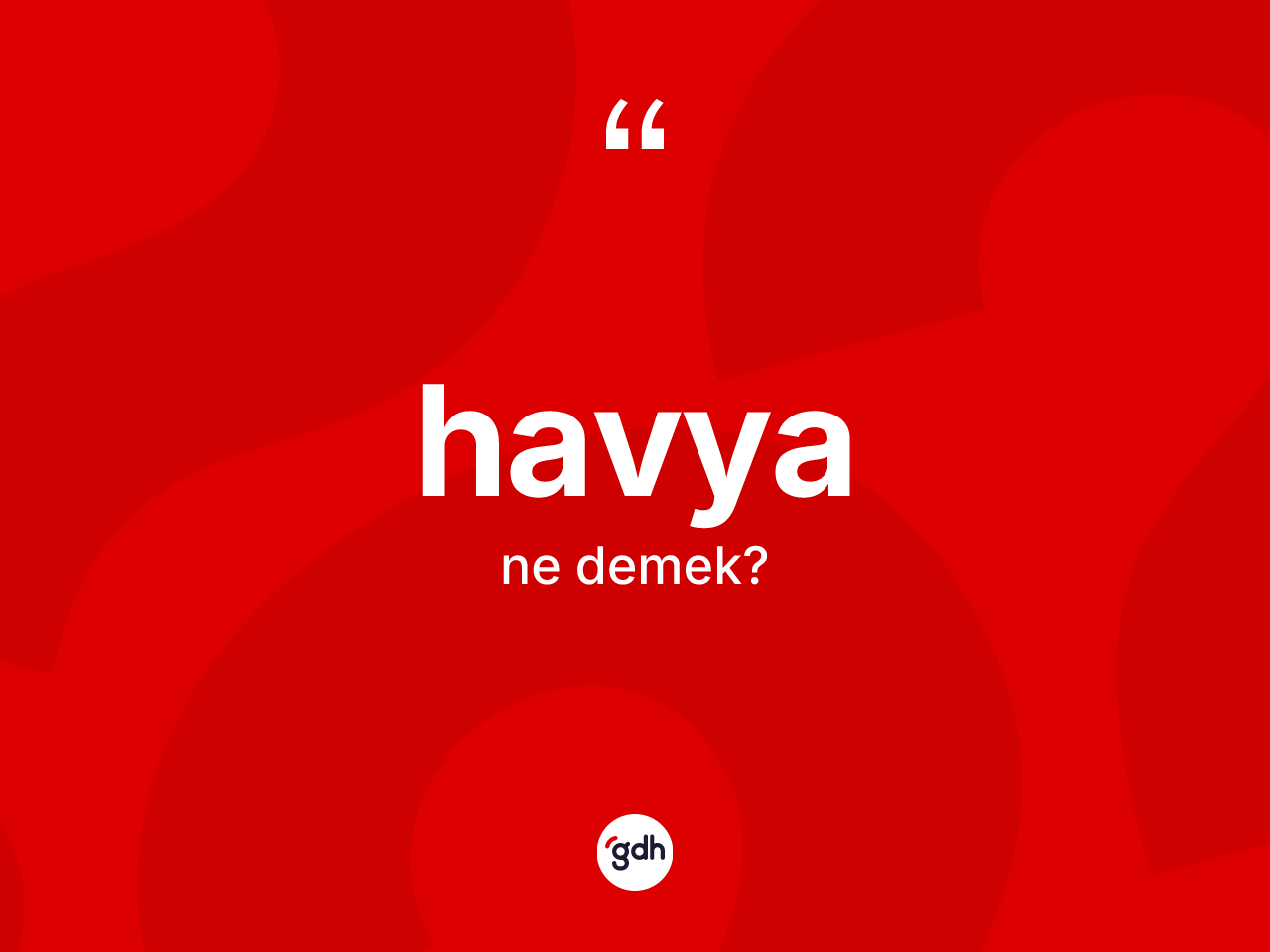 Havya kelimesinin anlamı nedir? Havyanın TDK'ya göre anlamı nedir?