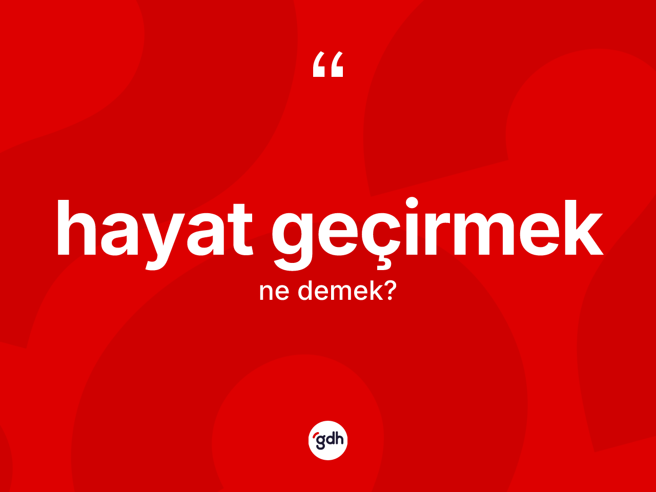 Hayat geçirmek ifadesinin anlamı nedir? Hayat geçirmek ifadesinin TDK'ya göre anlamı nedir?
