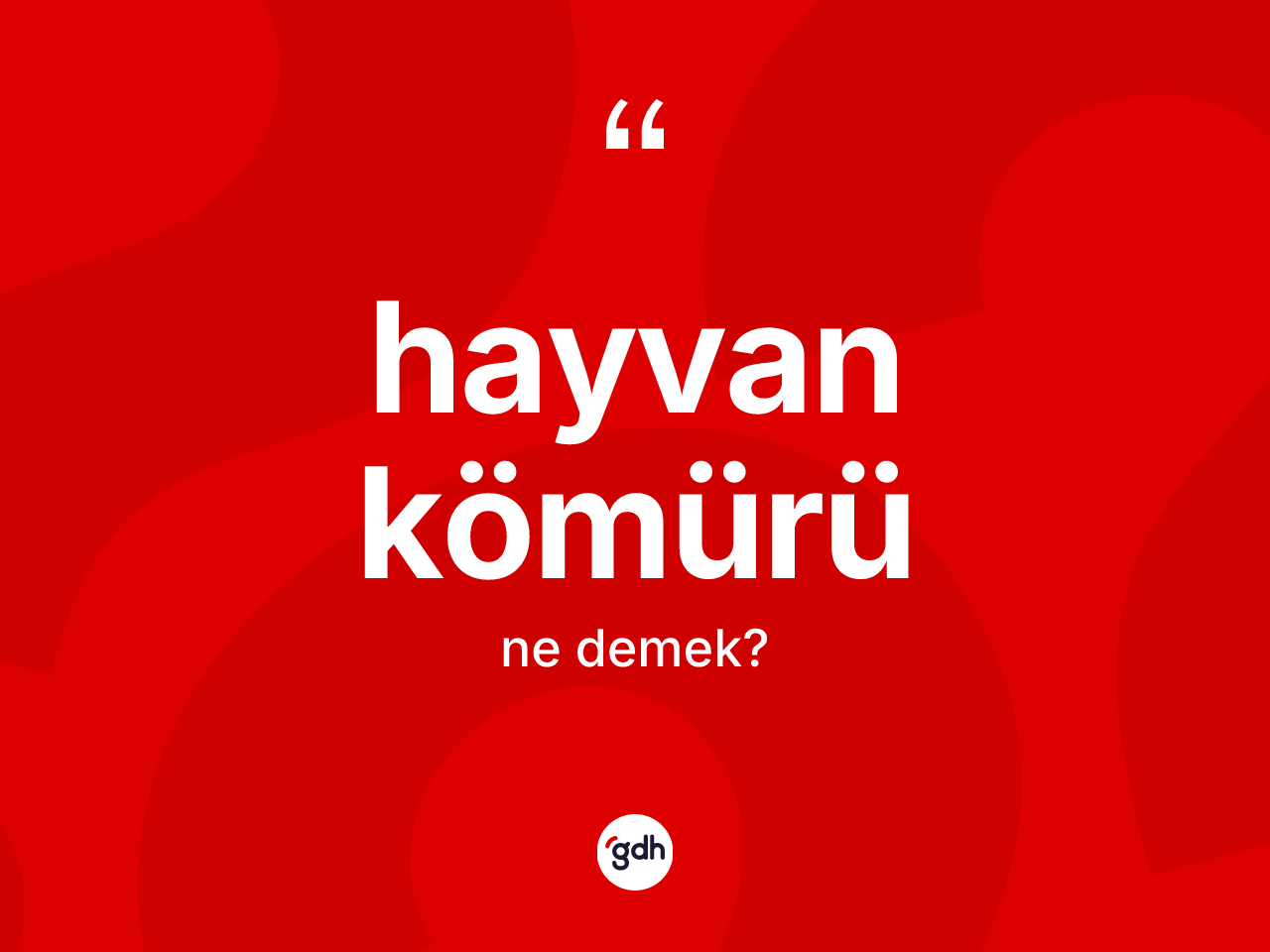 Hayvan kömürü kelimesinin tanımı nedir? Hayvan kömürünün sözlükteki anlamı nedir?