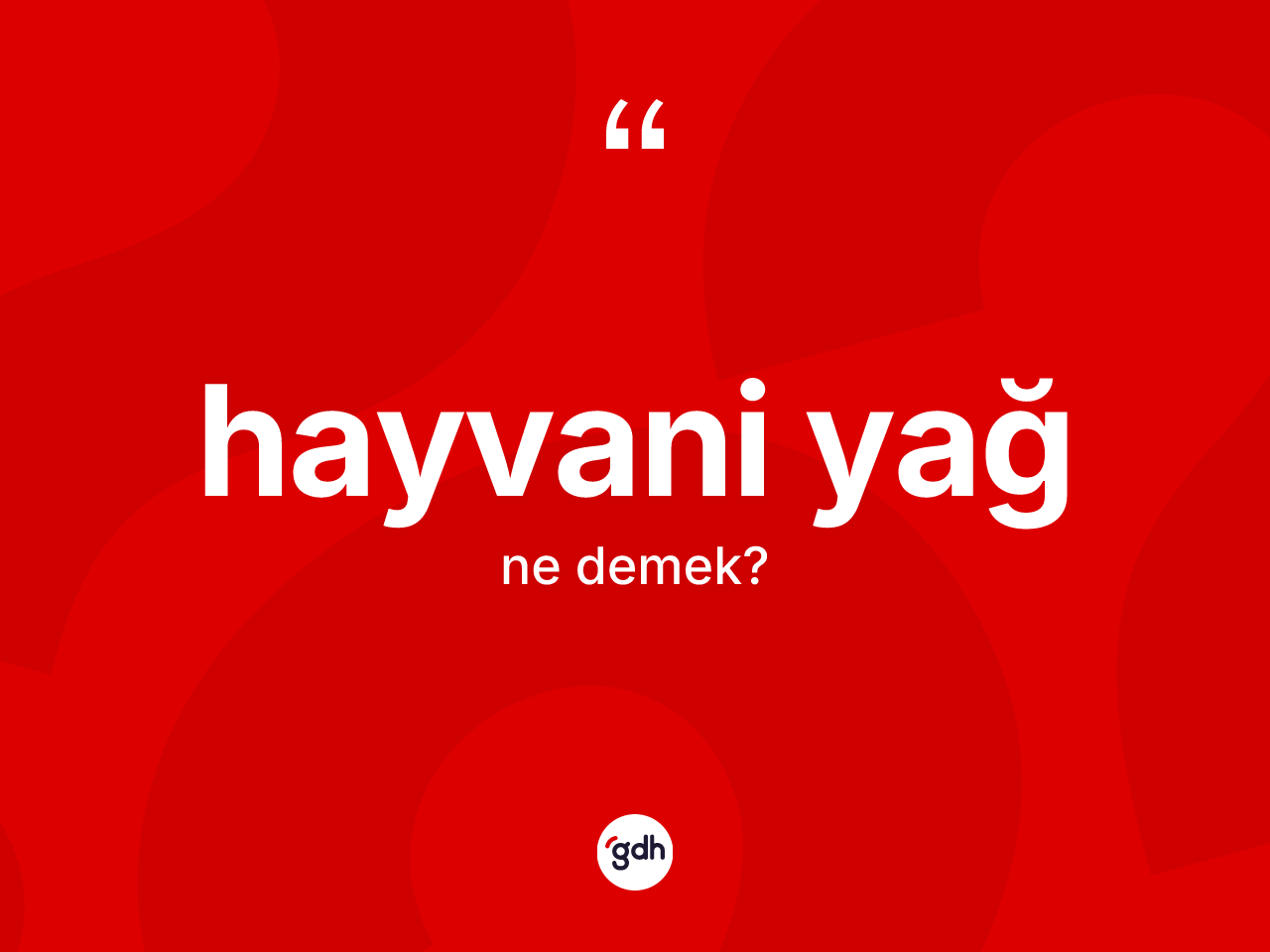 Hayvani yağ nedir? Hayvani yağın halk arasındaki kullanımı nasıldır?