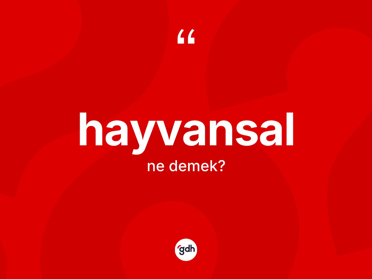 Hayvansal ne anlama gelir? Hayvansalın TDK'ya göre anlamı nedir?
