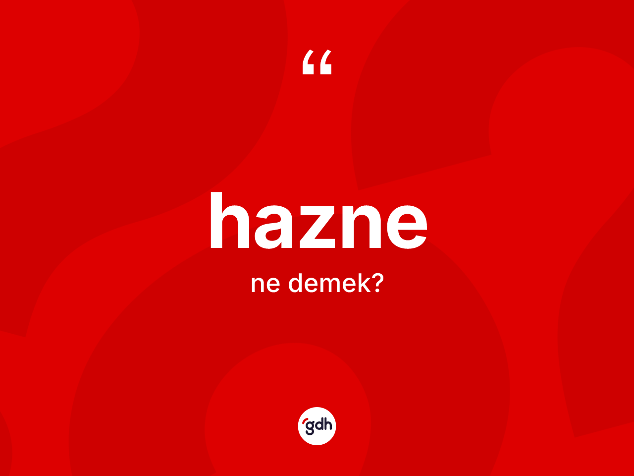 Hazne kelimesinin anlamı nedir? Hazne kelimesinin özellikleri nelerdir?