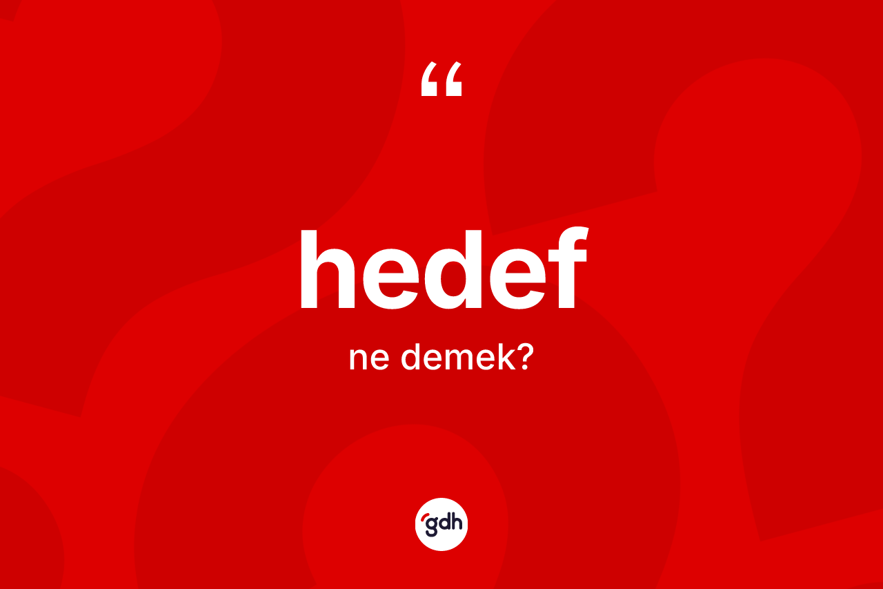 Hedef ne demek?