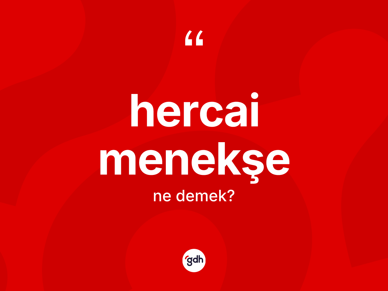 Hercai menekşe kelimesinin tanımı nedir? Hercai menekşe kelimesinin kaç farklı anlamı var?