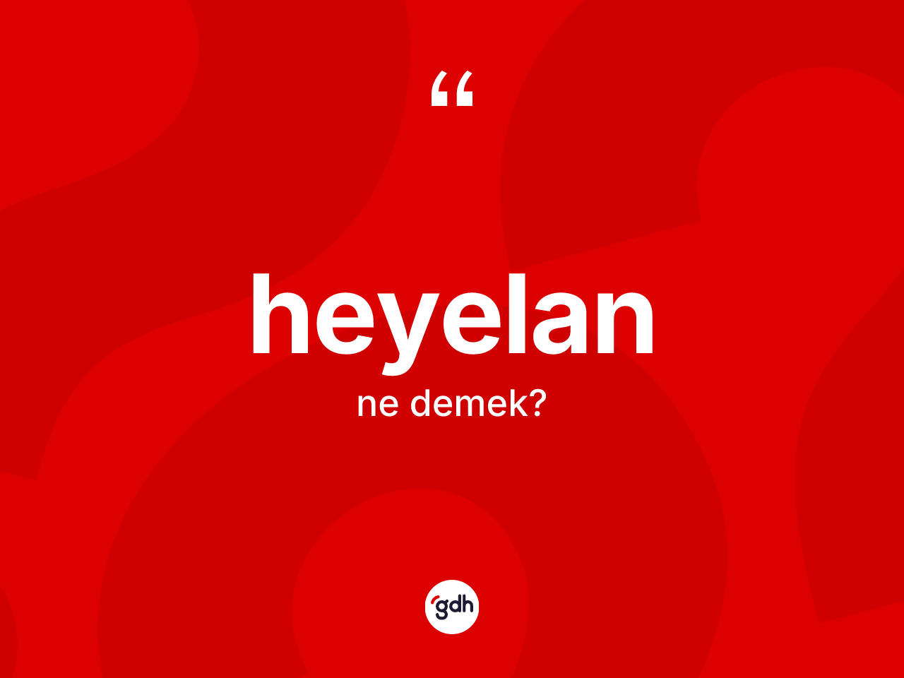 Heyelan ne anlama gelir? Heyelan kelimesinin özellikleri nelerdir?
