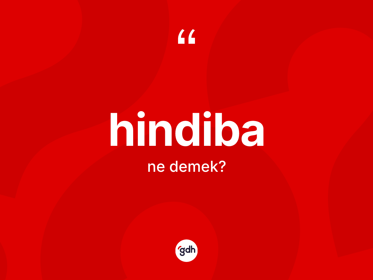 Hindiba kelimesinin anlamı nedir? Hindiba kelimesinin kaç farklı anlamı var?