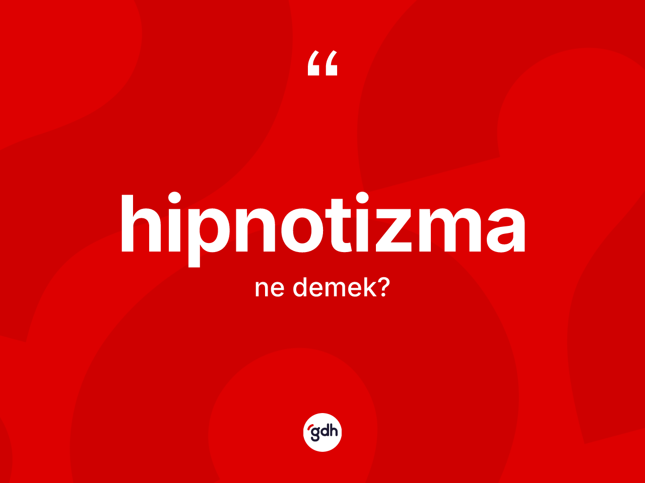 Hipnotizma kelimesinin anlamı nedir? Hipnotizmanın kısaca tanımı nedir?