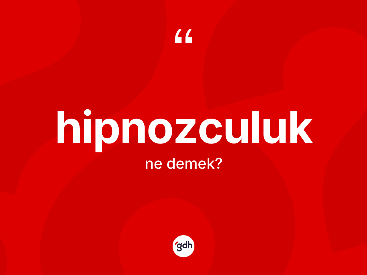 Hipnozculuk ne demek? Hipnozculuk kelimesinin TDK anlamı nedir?
