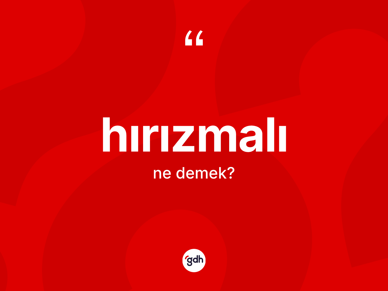 Hırızmalı kelimesinin sözlükteki tanımı nedir? Hırızmalının TDK'ya göre anlamı nedir?