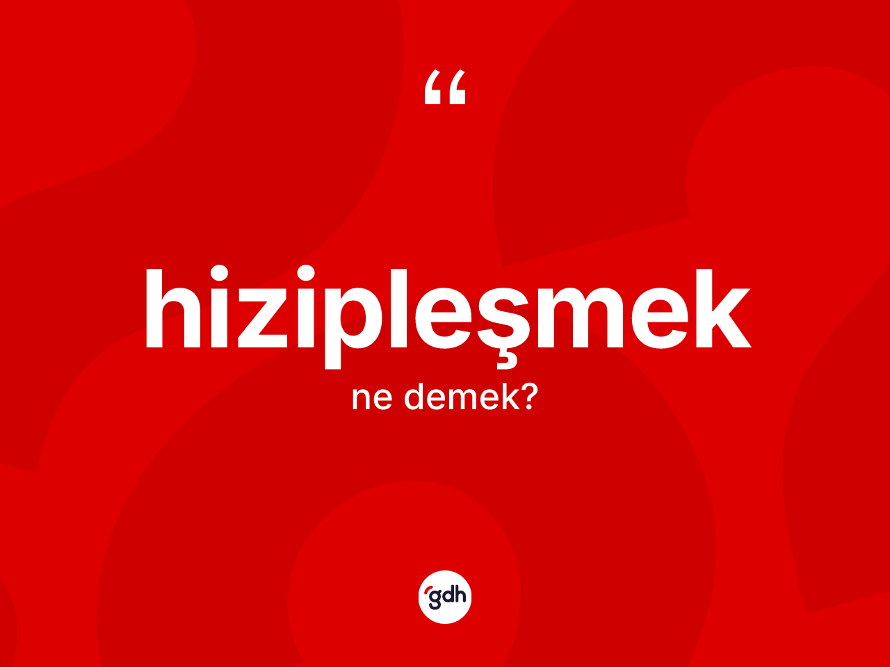 Hizipleşmek kelimesinin anlamı nedir? Hizipleşmeğin TDK'ya göre anlamı nedir?