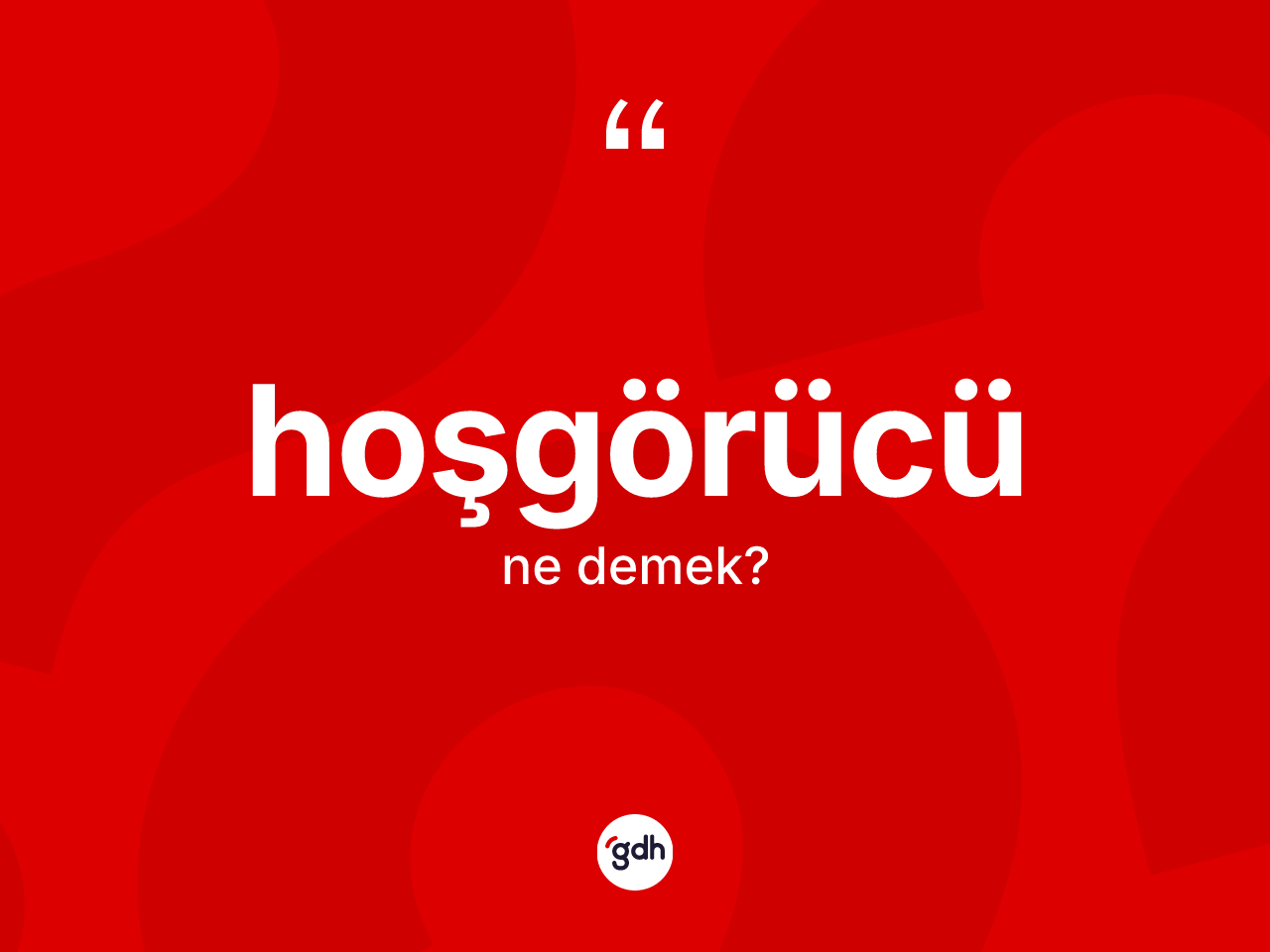 Hoşgörücü ne demek? Hoşgörücü kelimesinin özellikleri nelerdir?