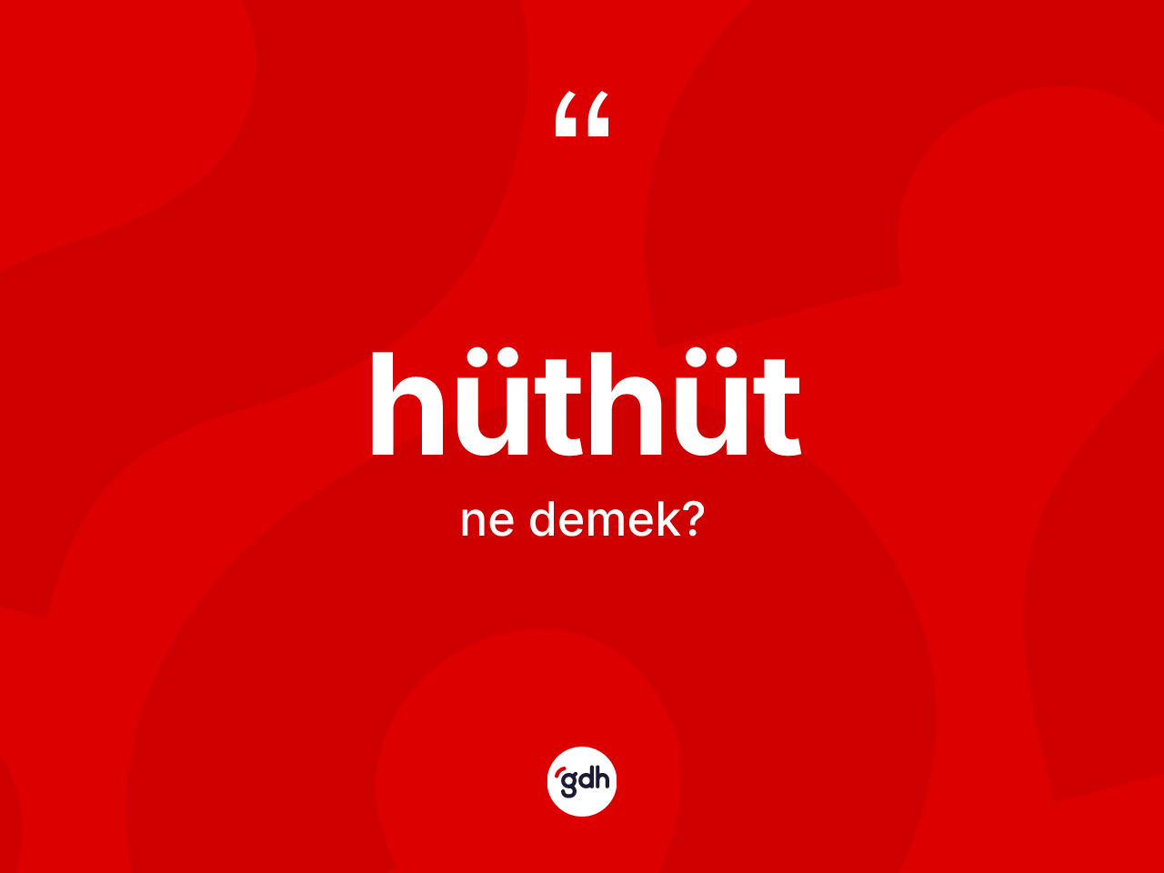 Hüthüt kelimesinin anlamı nedir? Hüthüt kelimesinin kaç farklı anlamı var?