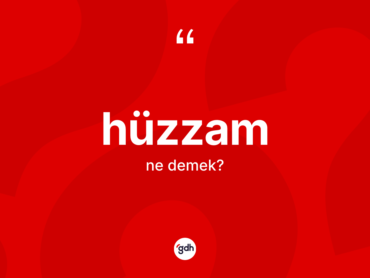Hüzzam kelimesinin anlamı nedir? Hüzzamın TDK'ya göre anlamı nedir?