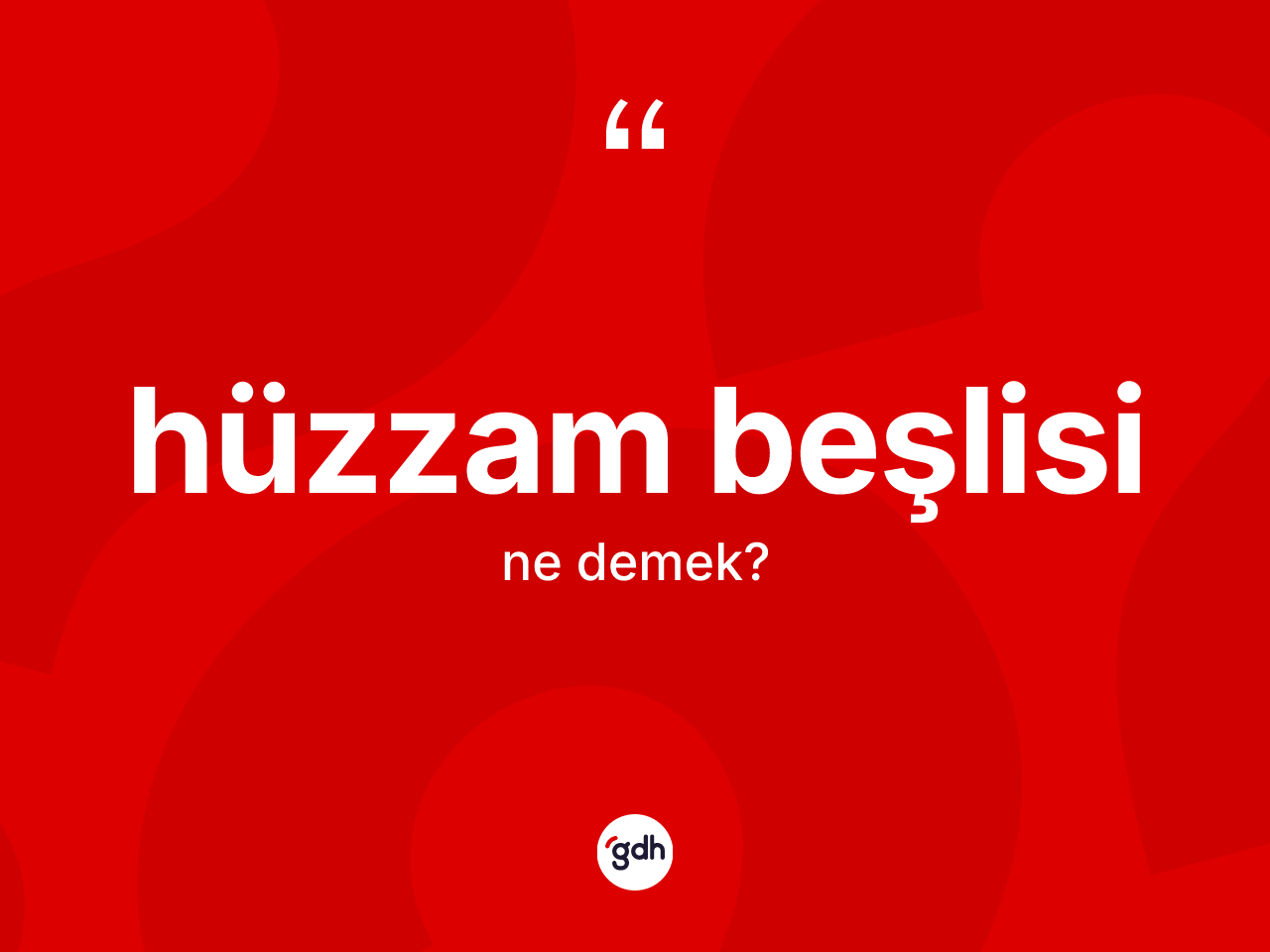 Hüzzam beşlisi ne anlama gelir? Hüzzam beşlisi kelimesinin TDK'ya göre açıklaması nedir?
