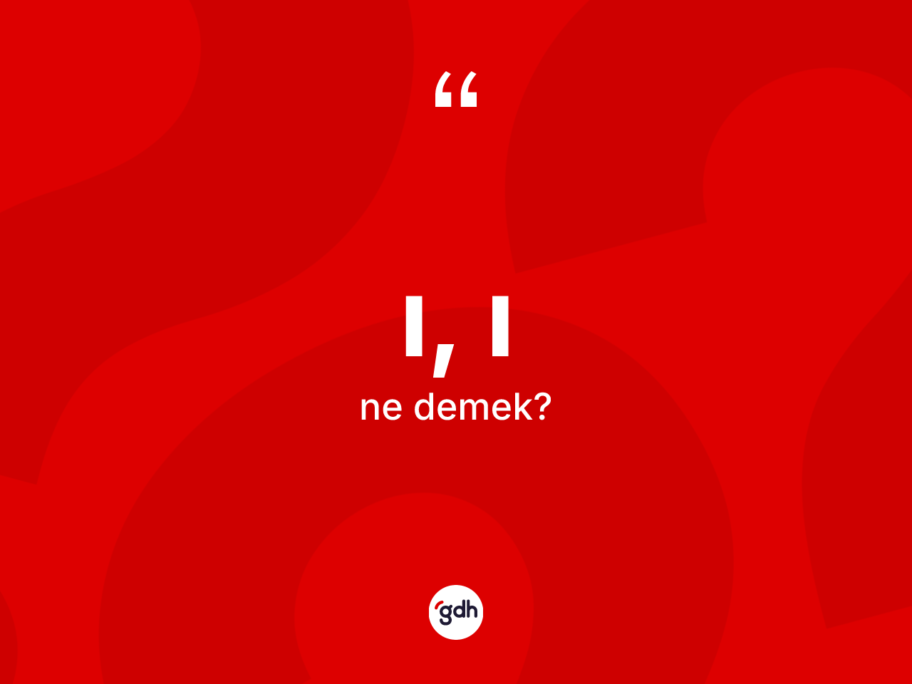 I, I kelimesinin tanımı nedir? I, I kelimesinin TDK'ya göre açıklaması nedir?