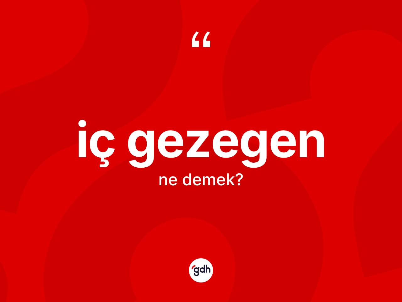 İç gezegen kelimesinin tanımı nedir? İç gezegen kelimesinin TDK'ya göre açıklaması nedir?