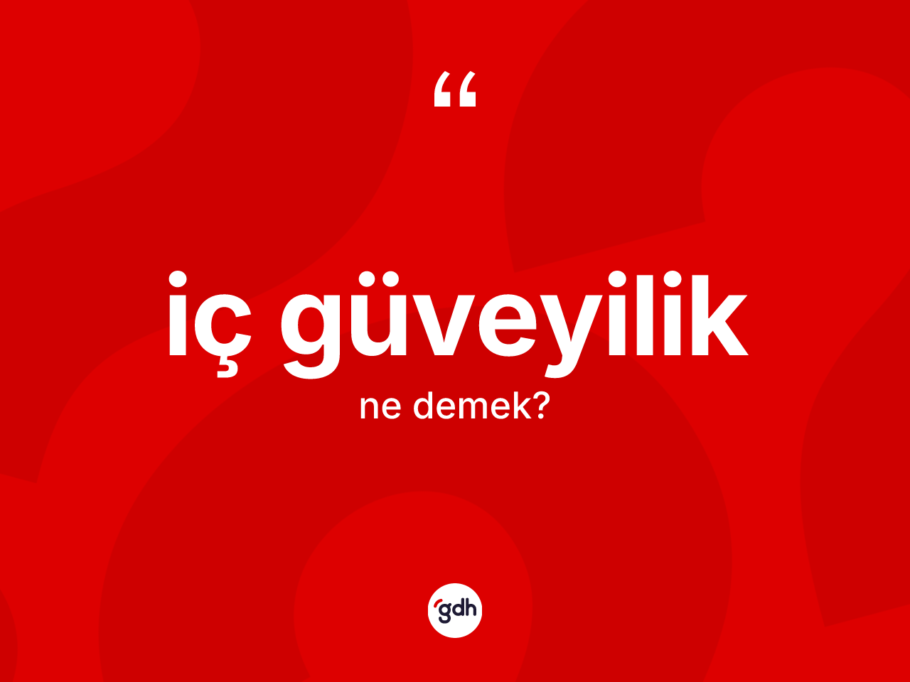 İç güveyilik ne demek? İç güveyiliğin sözlükteki anlamı nedir?