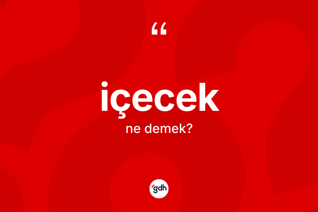 İçecek nedir?