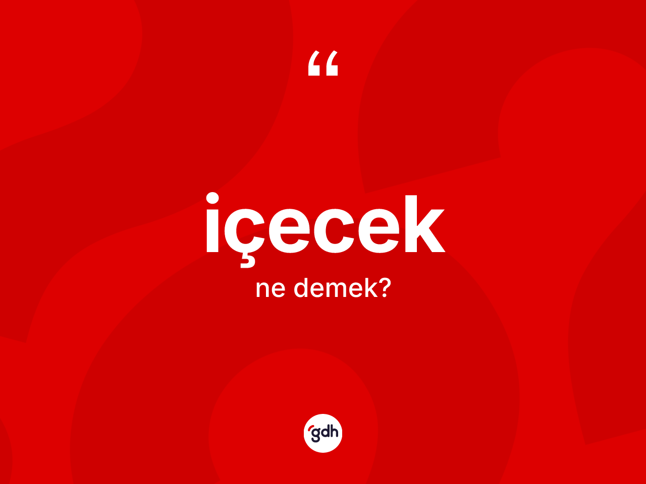 İçecek nedir? İçeceğin halk arasındaki kullanımı nasıldır?