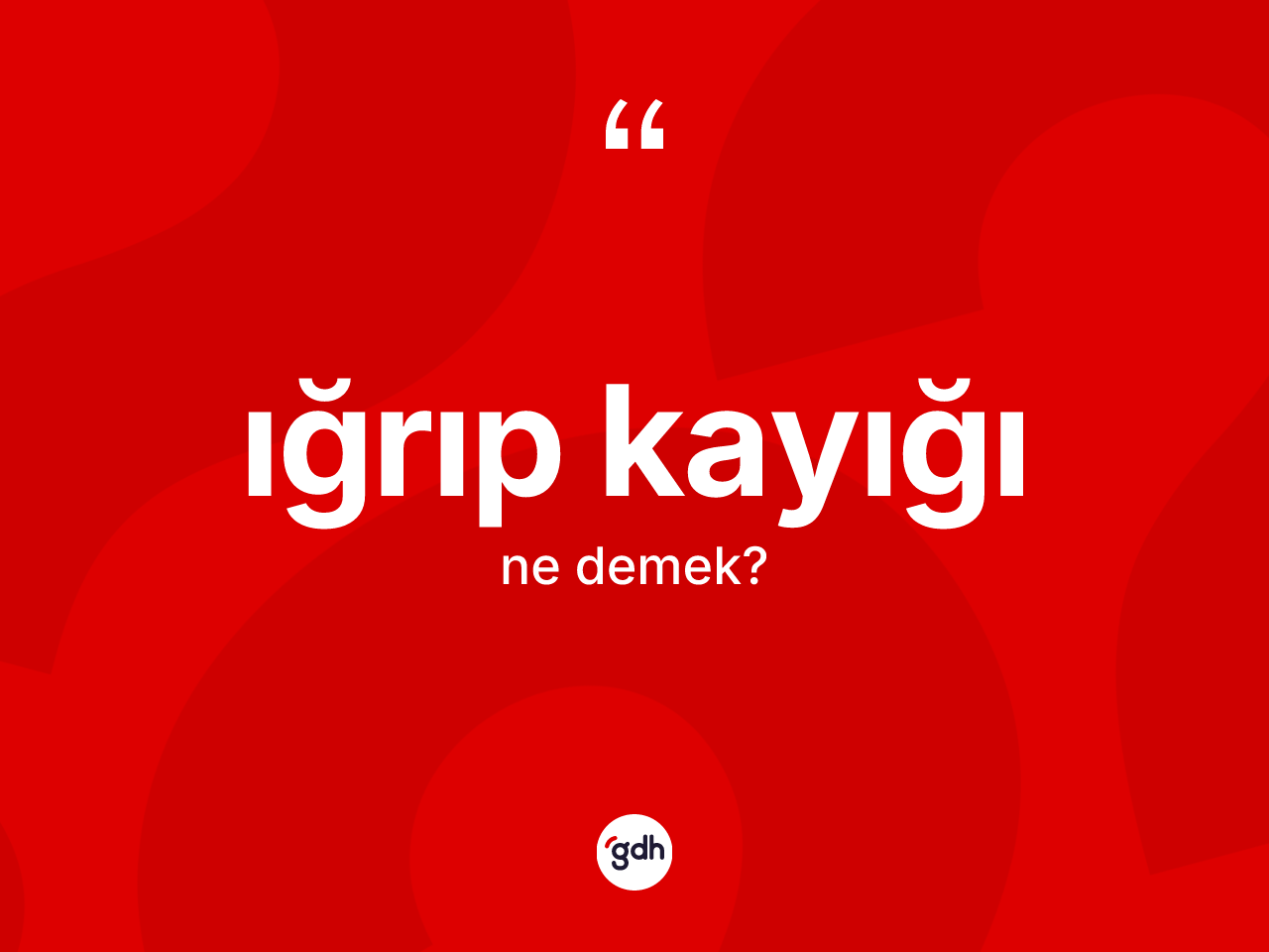 Iğrıp kayığı kelimesinin anlamı nedir? Iğrıp kayığı kelimesinin kaç farklı anlamı var?