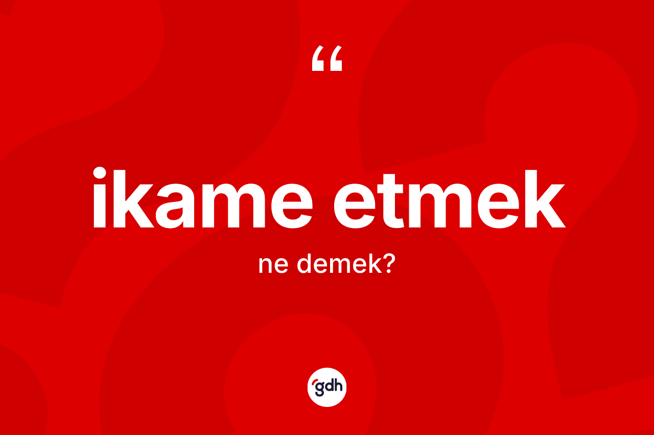 İkame etmek ne demektir? İkame etmek ifadesinin kaç farklı anlamı var?