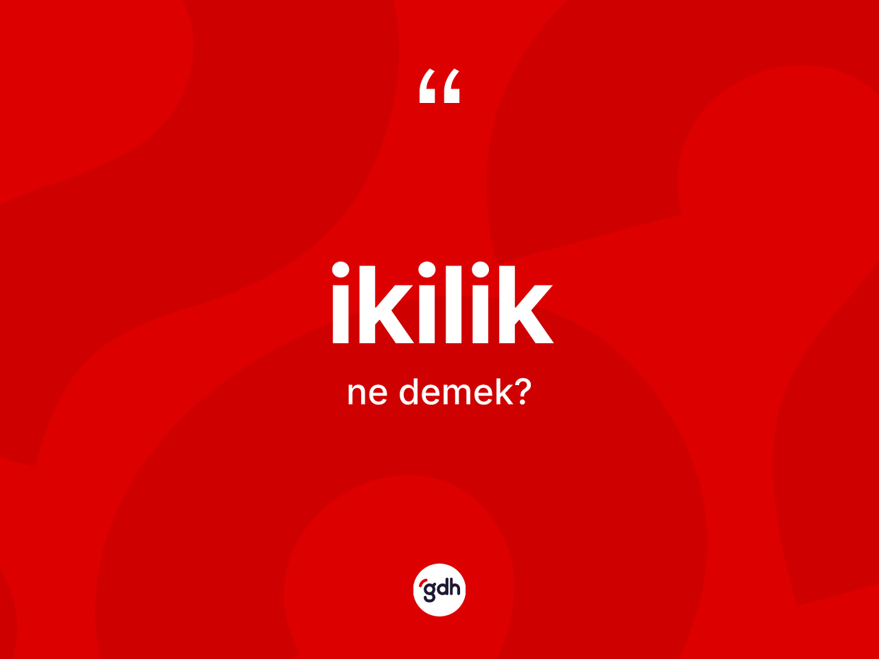 İkilik nedir? İkiliğin halk arasındaki kullanımı nasıldır?
