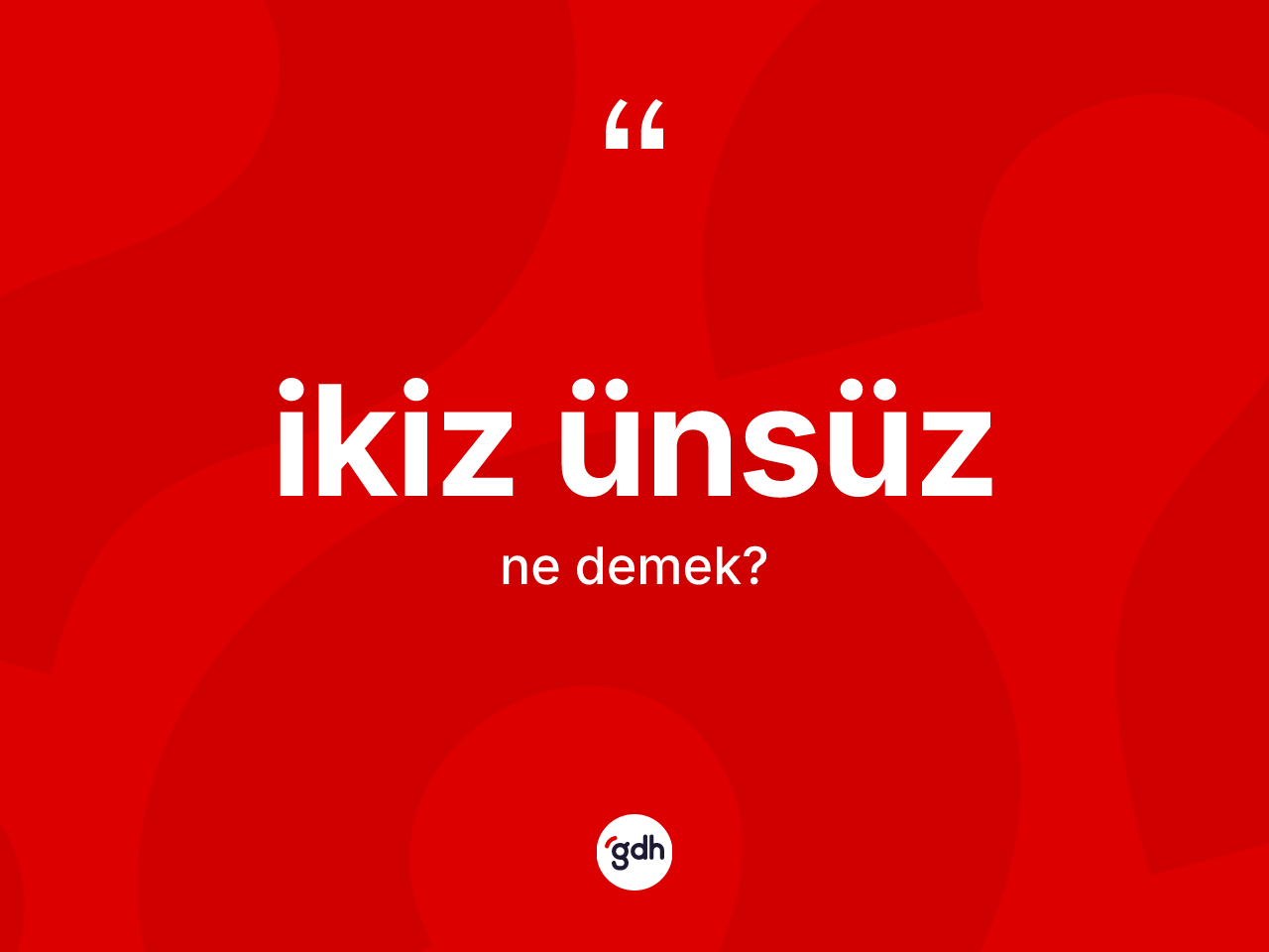 İkiz ünsüz kelimesi nedir? İkiz ünsüzün TDK'ya göre anlamı nedir?