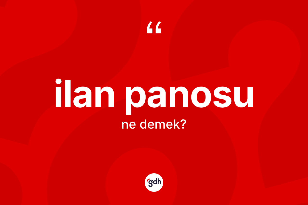 İlan panosu kelimesinin tanımı nedir?